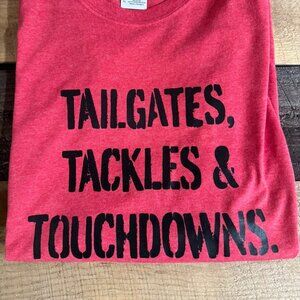 Size XL - Tailgates, Tackles & Touchdowns Tee (Light Red) - $20